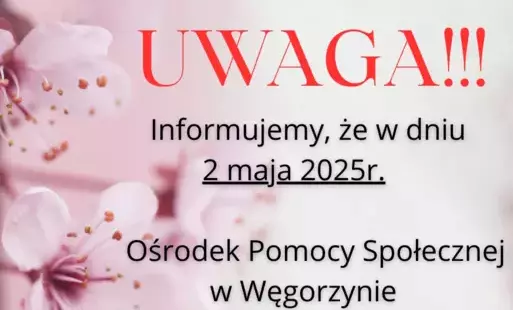 OPS 2 maja 2025r. będzie nieczynny